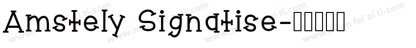 Amstely Signatise字体转换